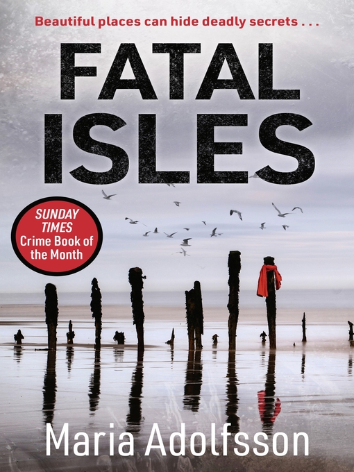 Title details for Fatal Isles by Maria Adolfsson - Wait list